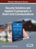 Ahmim / Ferrag |  Security Solutions and Applied Cryptography in Smart Grid Communications | Buch |  Sack Fachmedien