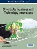 Papathanasiou / Tarnanidis / Vlachopoulou |  Driving Agribusiness With Technology Innovations | Buch |  Sack Fachmedien