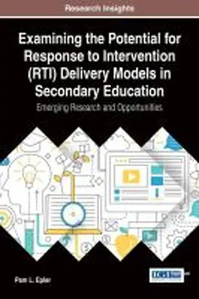 Epler |  Examining the Potential for Response to Intervention (RTI) Delivery Models in Secondary Education | Buch |  Sack Fachmedien