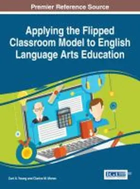 Young / Moran |  Applying the Flipped Classroom Model to English Language Arts Education | Buch |  Sack Fachmedien