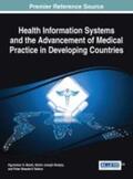 Bwalya / Moahi / Sebina |  Health Information Systems and the Advancement of Medical Practice in Developing Countries | Buch |  Sack Fachmedien