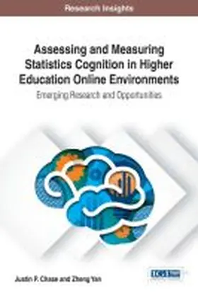 Chase / Yan |  Assessing and Measuring Statistics Cognition in Higher Education Online Environments | Buch |  Sack Fachmedien