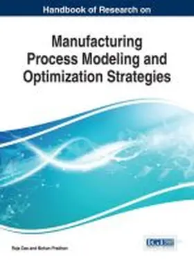 Das / Pradhan |  Handbook of Research on Manufacturing Process Modeling and Optimization Strategies | Buch |  Sack Fachmedien