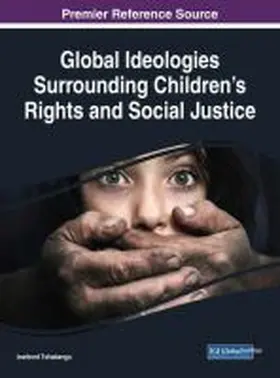Tshabangu |  Global Ideologies Surrounding Children's Rights and Social Justice | Buch |  Sack Fachmedien