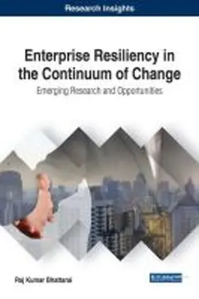 Bhattarai |  Enterprise Resiliency in the Continuum of Change | Buch |  Sack Fachmedien