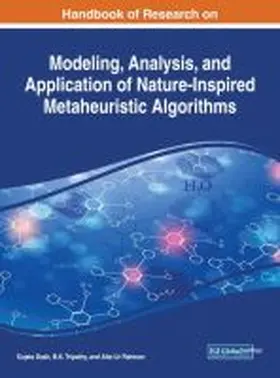 Dash / Tripathy / Rahman |  Handbook of Research on Modeling, Analysis, and Application of Nature-Inspired Metaheuristic Algorithms | Buch |  Sack Fachmedien