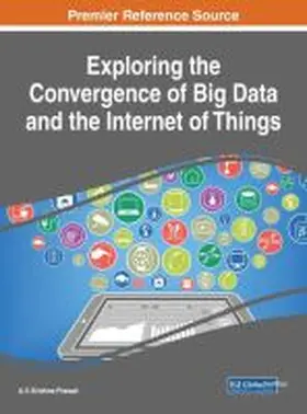  Exploring the Convergence of Big Data and the Internet of Things | Buch |  Sack Fachmedien