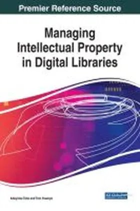 Tella / Kwanya |  Handbook of Research on Managing Intellectual Property in Digital Libraries | Buch |  Sack Fachmedien