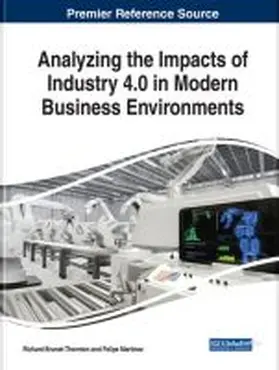 Brunet-Thornton / Martinez |  Analyzing the Impacts of Industry 4.0 in Modern Business Environments | Buch |  Sack Fachmedien