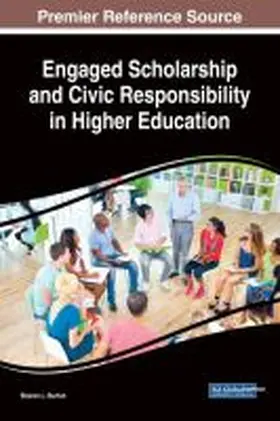 Burton |  Engaged Scholarship and Civic Responsibility in Higher Education | Buch |  Sack Fachmedien