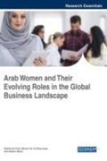 Al-A'Ali / Al-Shammari / Masri |  Arab Women and Their Evolving Roles in the Global Business Landscape | Buch |  Sack Fachmedien