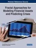 Christiansen / Nekrasova / Karnaukhova |  Fractal Approaches for Modeling Financial Assets and Predicting Crises | Buch |  Sack Fachmedien