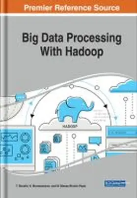 Revathi / Muneeswaran / Blessa Binolin Pepsi |  Big Data Processing With Hadoop | Buch |  Sack Fachmedien