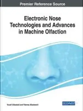 Albastaki / Albalooshi |  Electronic Nose Technologies and Advances in Machine Olfaction | Buch |  Sack Fachmedien