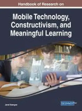 Keengwe |  Handbook of Research on Mobile Technology, Constructivism, and Meaningful Learning | Buch |  Sack Fachmedien