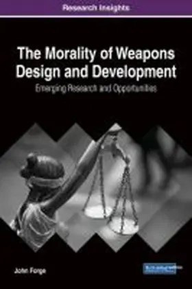 Forge |  The Morality of Weapons Design and Development | Buch |  Sack Fachmedien