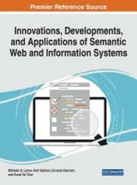 Lytras / Aljohani / Damiani |  Innovations, Developments, and Applications of Semantic Web and Information Systems | Buch |  Sack Fachmedien