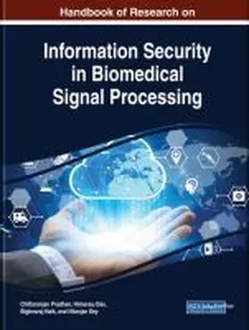 Pradhan / Das / Naik |  Handbook of Research on Information Security in Biomedical Signal Processing | Buch |  Sack Fachmedien