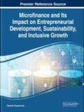 Das |  Microfinance and Its Impact on Entrepreneurial Development, Sustainability, and Inclusive Growth | Buch |  Sack Fachmedien
