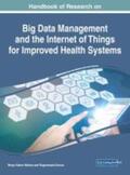 Kumar / Mishra |  Big Data Management and the Internet of Things for Improved Health Systems | Buch |  Sack Fachmedien