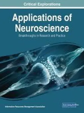 Management Association / Information Resources Management Association |  Applications of Neuroscience | Buch |  Sack Fachmedien
