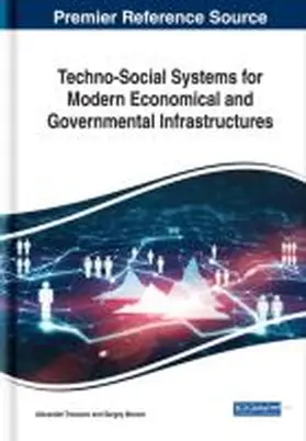 Troussov / Maruev |  Techno-Social Systems for Modern Economical and Governmental Infrastructures | Buch |  Sack Fachmedien