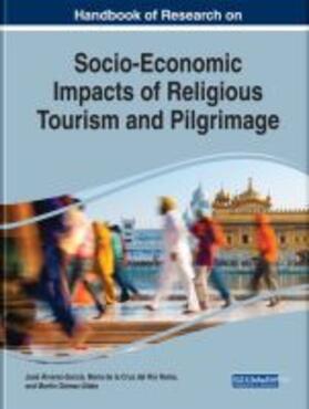 Gómez-Ullate / Álvarez-García |  Handbook of Research on Socio-Economic Impacts of Religious Tourism and Pilgrimage | Buch |  Sack Fachmedien