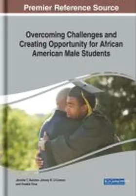 Butcher / O'Connor Jr. / Titus |  Overcoming Challenges and Creating Opportunity for African American Male Students | Buch |  Sack Fachmedien