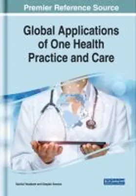 Yasobant / Saxena |  Global Applications of One Health Practice and Care | Buch |  Sack Fachmedien