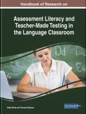 White / Delaney |  Handbook of Research on Assessment Literacy and Teacher-Made Testing in the Language Classroom | Buch |  Sack Fachmedien