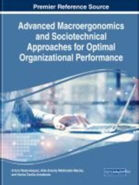 Arredondo / Realyvásquez / Maldonado-Macías | Advanced Macroergonomics and Sociotechnical Approaches for Optimal Organizational Performance | Buch | 978-1-5225-7192-6 | sack.de