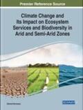 Karmaoui |  Climate Change and Its Impact on Ecosystem Services and Biodiversity in Arid and Semi-Arid Zones | Buch |  Sack Fachmedien