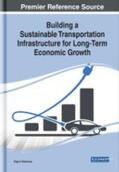 Smirnova |  Building a Sustainable Transportation Infrastructure for Long-Term Economic Growth | Buch |  Sack Fachmedien