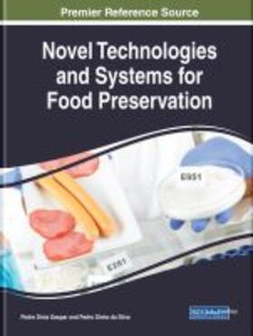 Da Silva / Gaspar | Novel Technologies and Systems for Food Preservation | Buch | 978-1-5225-7894-9 | sack.de