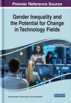 Bernhardt / Braun / Thomason |  Gender Inequality and the Potential for Change in Technology Fields | Buch |  Sack Fachmedien