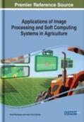 Estrela / Razmjooy |  Applications of Image Processing and Soft Computing Systems in Agriculture | Buch |  Sack Fachmedien