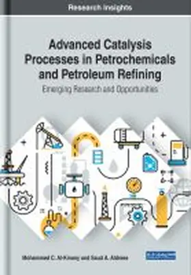 Al-Kinany / Aldrees |  Advanced Catalysis Processes in Petrochemicals and Petroleum Refining | Buch |  Sack Fachmedien