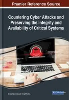 Geetha / Phamila |  Countering Cyber Attacks and Preserving the Integrity and Availability of Critical Systems | Buch |  Sack Fachmedien