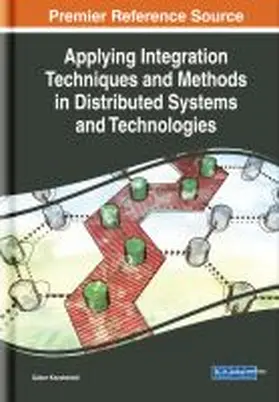 Kecskemeti |  Applying Integration Techniques and Methods in Distributed Systems and Technologies | Buch |  Sack Fachmedien