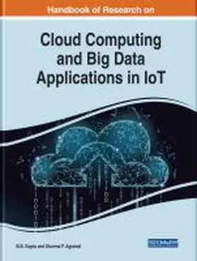 Gupta / Agrawal |  Handbook of Research on Cloud Computing and Big Data Applications in IoT | Buch |  Sack Fachmedien