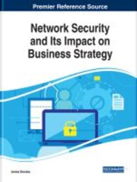 Oncioiu | Network Security and Its Impact on Business Strategy | Buch | 978-1-5225-8455-1 | sack.de