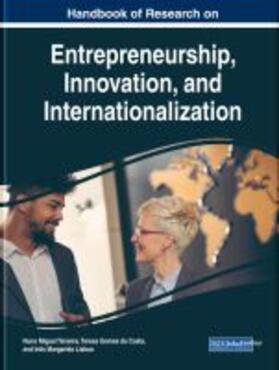 Costa / Teixeira / Lisboa | Handbook of Research on Entrepreneurship, Innovation, and Internationalization | Buch | 978-1-5225-8479-7 | sack.de