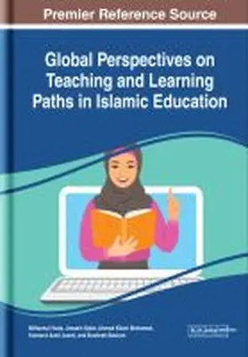 Huda / Safar / Mohamed |  Global Perspectives on Teaching and Learning Paths in Islamic Education | Buch |  Sack Fachmedien