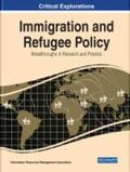 Management Association / Information Resources Management Association (editor) |  Immigration and Refugee Policy | Buch |  Sack Fachmedien