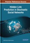 Khamparia / Pandey |  Hidden Link Prediction in Stochastic Social Networks | Buch |  Sack Fachmedien