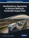  Handbook of Research on Interdisciplinary Approaches to Decision Making for Sustainable Supply Chain | Buch |  Sack Fachmedien