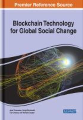 Thomason / Bernhardt / Kansara | Blockchain Technology for Global Social Change | Buch | 978-1-5225-9578-6 | sack.de