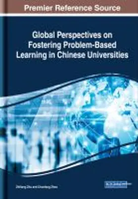 Zhu / Zhou |  Global Perspectives on Fostering Problem-Based Learning in Chinese Universities | Buch |  Sack Fachmedien