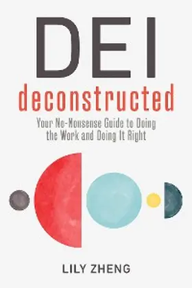 Zheng |  DEI Deconstructed | eBook | Sack Fachmedien