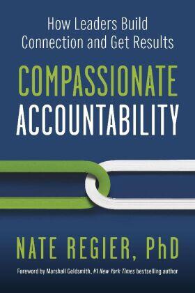 Regier |  Compassionate Accountability | Buch |  Sack Fachmedien